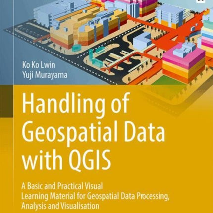 Handling of Geospatial Data with QGIS