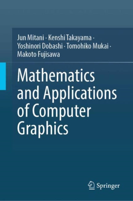Mathematics and Applications of Computer Graphics
