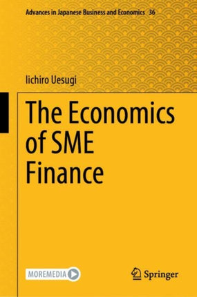 The Economics of SME Finance