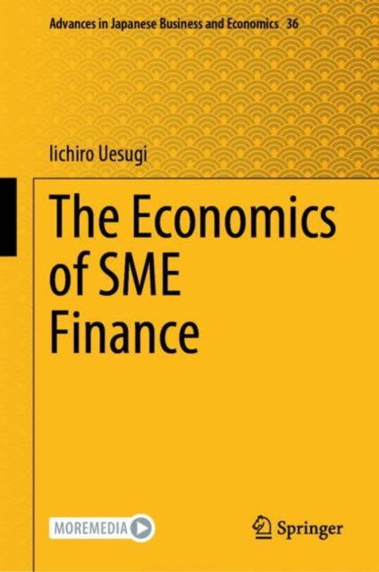 The Economics of SME Finance