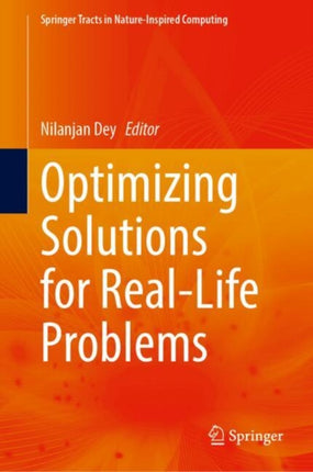 Optimizing Solutions for RealLife Problems