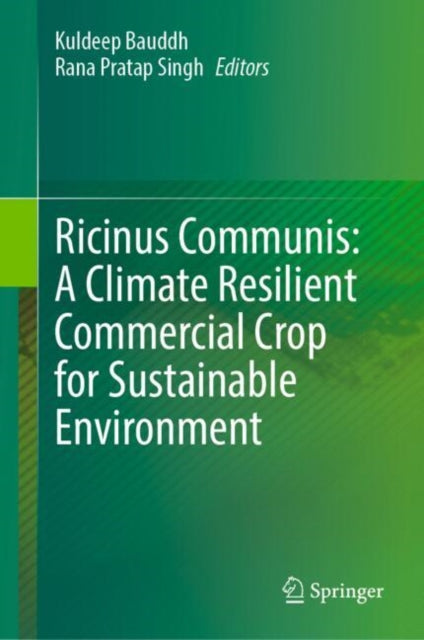 Ricinus Communis A Climate Resilient Commercial