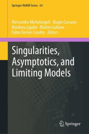 Singularities Asymptotics and Limiting Models