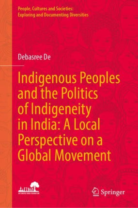 Indigenous Peoples and the Politics of