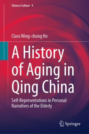 A History of Aging in Qing China