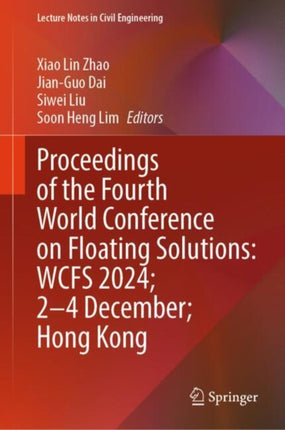 Proceedings of the Fourth World Conference on Floating Solutions WCFS 2024 24 Dec Hong Kong
