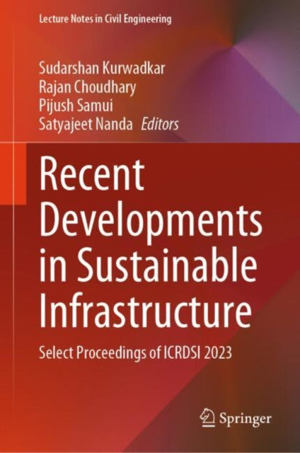 Recent Developments in Sustainable Infrastructure