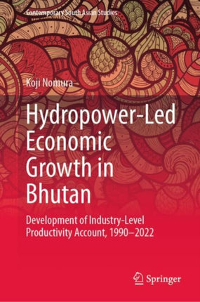 HydropowerLed Economic Growth in Bhutan