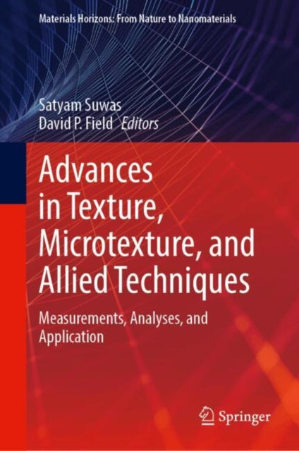 Advances in Texture Microtexture and Allied