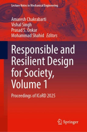 Responsible and Resilient Design for Society Volume 1