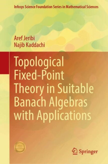 Topological FixedPoint Theory in Suitable Banach