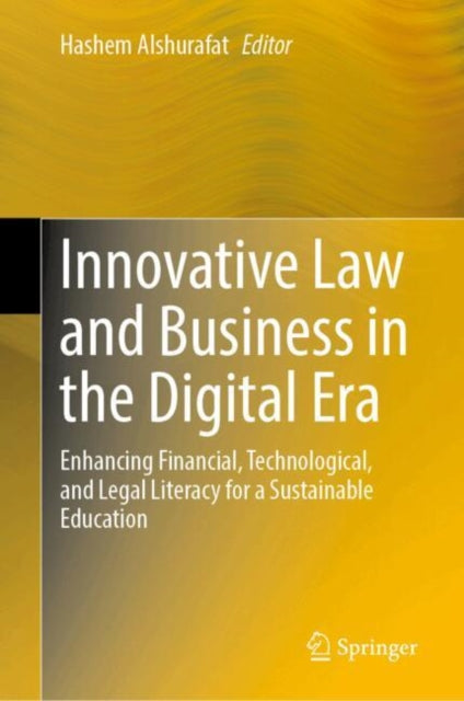 Innovative Law and Business in the Digital Era