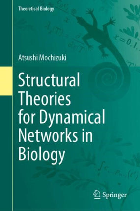 Structural Theories for Dynamical Networks in