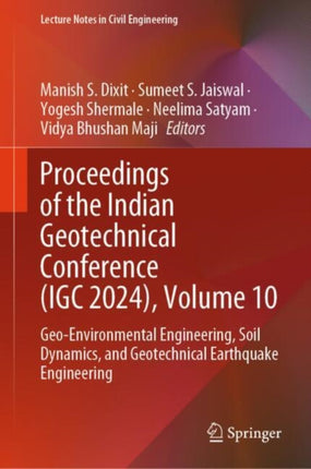Proceedings of the Indian Geotechnical Conference IGC 2024 Volume 10