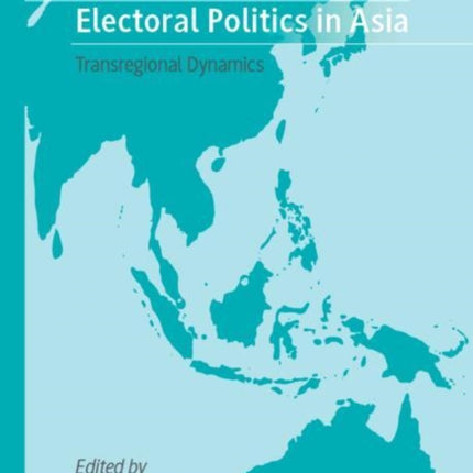 Electoral Politics in Asia