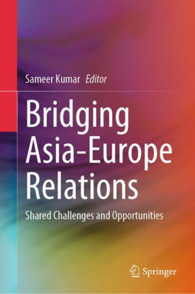 Bridging AsiaEurope Relations