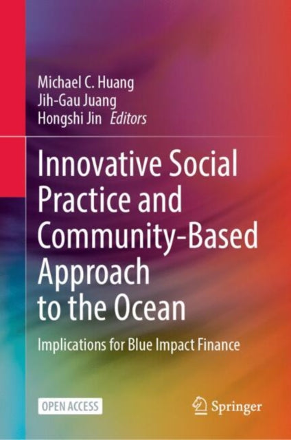 Innovative Social Practice and CommunityBased Approach to the Ocean