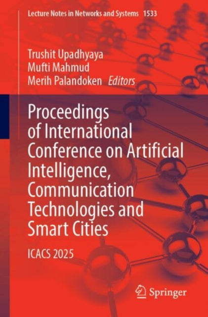 Proceedings of International Conference on Artificial Intelligence Communication Technologies and Smart Cities