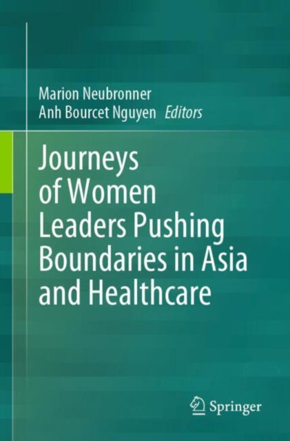 Journeys of Women Leaders Pushing Boundaries in
