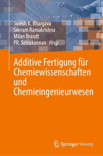 Additive Fertigung Für Chemiewissenschaften Und Chemieingenieurwesen