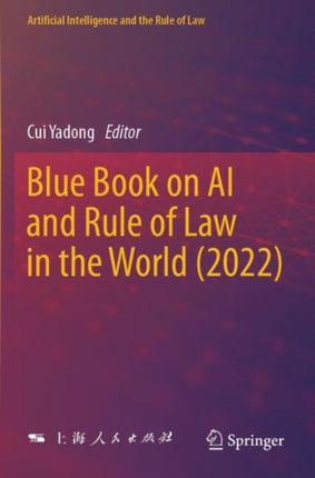 Blue Book on AI and Rule of Law in the World 2022