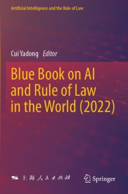 Blue Book on AI and Rule of Law in the World 2022