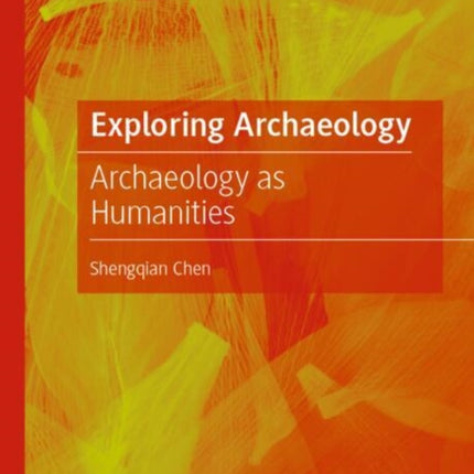 Exploring Archaeology
