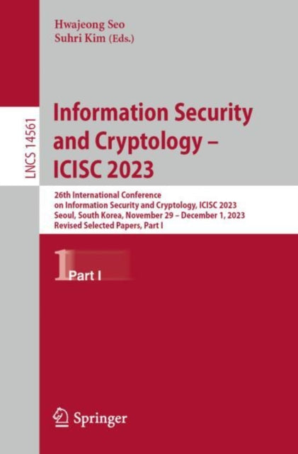 Information Security and Cryptology  ICISC 2023