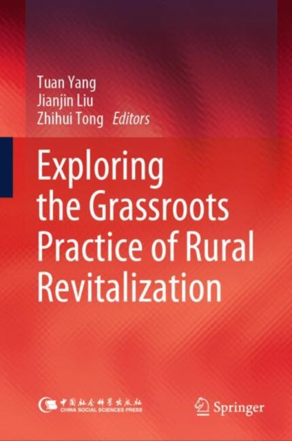 Exploring the Grassroots Practice of Rural