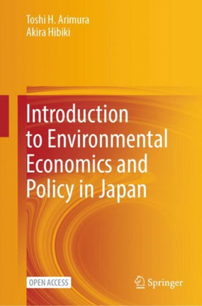 Introduction to Environmental Economics and Policy in Japan