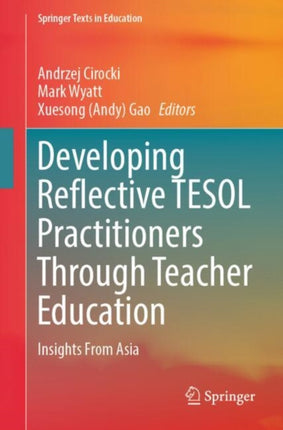 Developing Reflective TESOL Practitioners Through