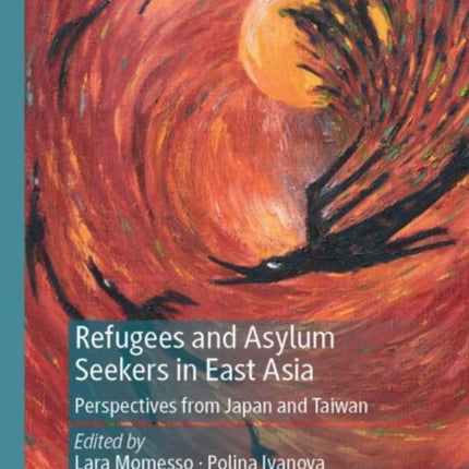 Refugees and Asylum Seekers in East Asia