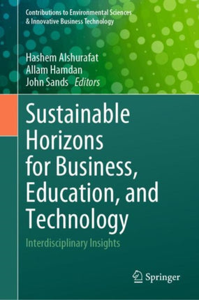 Sustainable Horizons for Business Education and Technology