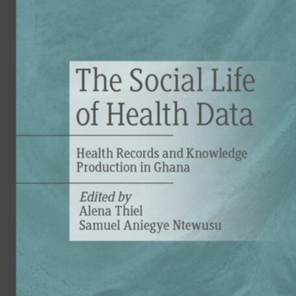 The Social Life of Health Data