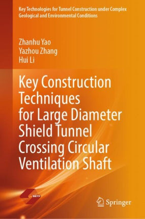Key Construction Techniques for Large Diameter