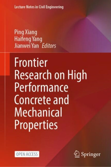 Frontier Research on High Performance Concrete