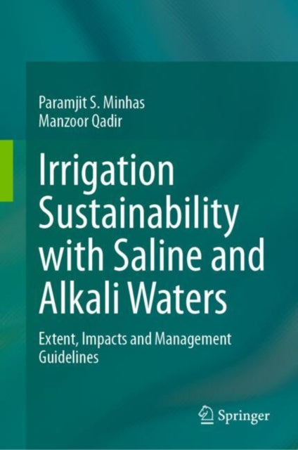 Irrigation Sustainability with Saline and Alkali Waters