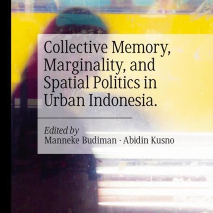 Collective Memory Marginality and Spatial