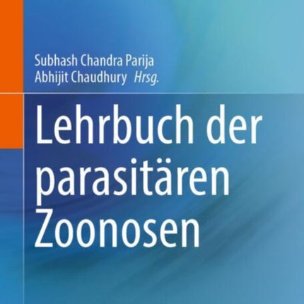 Lehrbuch der parasitären Zoonosen