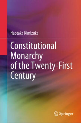 Constitutional Monarchy of the TwentyFirst