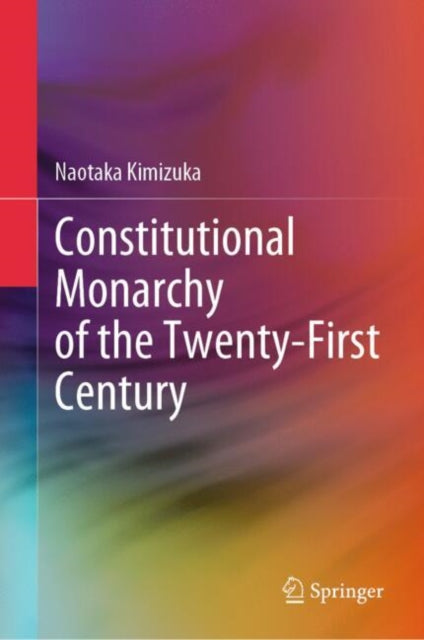 Constitutional Monarchy of the TwentyFirst