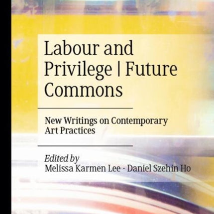 Labour and Privilege  Future Commons
