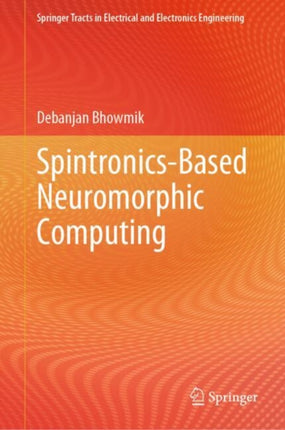 SpintronicsBased Neuromorphic Computing