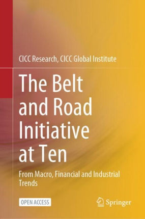 The Belt and Road Initiative at Ten