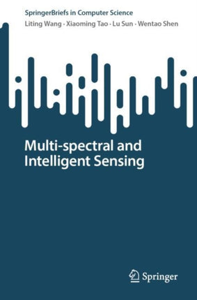 Multispectral and Intelligent Sensing