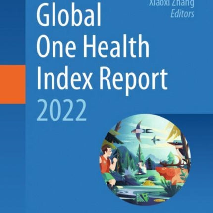 Global One Health Index Report 2022