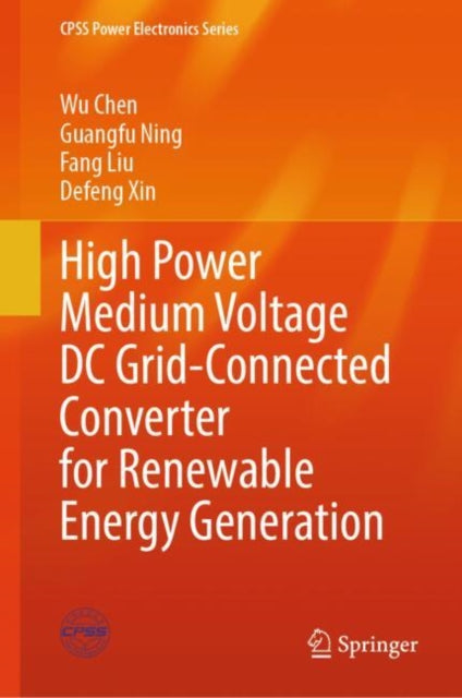 High Power Medium Voltage DC GridConnected