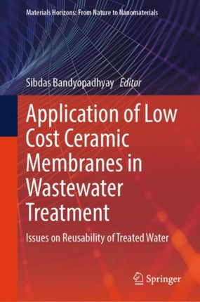 Application of Low Cost Ceramic Membranes in