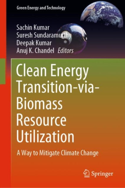 Clean Energy TransitionviaBiomass Resource Utilization