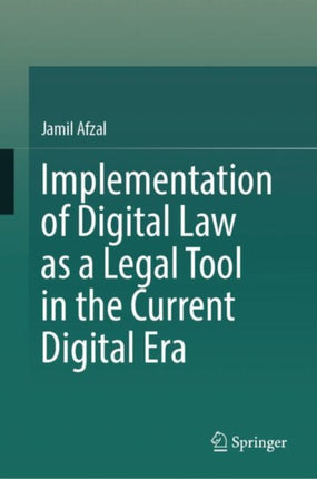 Implementation of Digital Law as a Legal Tool in